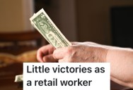 Customer Insisted On Paying With A $100 Bill, So This Employee Gave Them 75 $1 Bills In Change