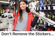 Customers Kept Taking Company Stickers Off Of Rental Skis, So This Worker Came Up With A Tactic To Make Them All Regret It