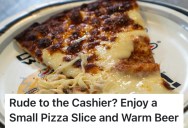 Customers Are Rude To A Concession Stand Worker, So They Give Them Small Slices Of Pizza And Warm Beer