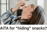 Her Ex Kept Eating All Her Special Snacks, But When She Started Hiding Them, He Accused Her Of Being Petty And Selfish