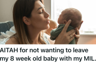 New Mother Prioritized Familiar Support During Postpartum, But Her Husband Feared His Side Of The Family Was Being Shut Out