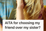 She Turned Her Apartment Into A Safe Haven, But She Refused To Let Her Messy Sister Stay There. Now The Rest Of Her Family Has Made Her Out To Be The Villain.