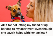 He Refused To Defy His Lease Agreement By Allowing Her Dog Inside, So She Accused Him Of Being A Bad Friend