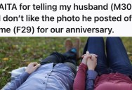 Her Husband Posted A Photo Of Her Online, And He Didn’t Take His Wife’s Horrified Criticism Well At All