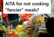 Woman’s Husband Complains That She Doesn’t Cook Fancier Meals, But When She Put Those Things In Their Cart At The Supermarket He Took Them Out