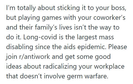 COVID 2 Company Changed The Policy To Make Employees Come In Sick Or Use PTO, So He Came In With A Possible Infection And Got To Work From Home All Week
