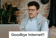His Horrible Boss Fired Him From Work, So He Left The Internet Bill Unpaid