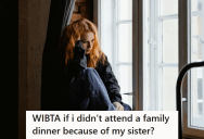 Her Sister Bought Extra Tickets For A Concert, But Refused To Give Her One Because She Would Rather Sell It