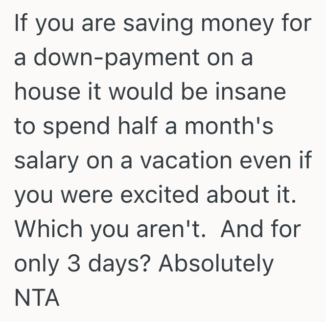 Screenshot 2025 06 03 at 11.20.50 AM His Girlfriend Wants Him To Go On An Expensive Weekend Beach Getaway, But He Would Rather Save The Money For A Mortgage Down Payment