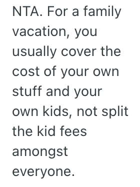 Screenshot 2025 06 06 at 1.10.56 PM She Told Her Sister They Need To Pay For A Family Vacation Equally, But Her Sister Is Mad That She Has To Pay For Her Own Kids