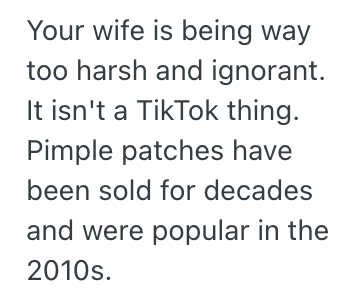 Screenshot 2025 06 11 at 10.05.57 PM Mom Doesnt Want Her Daughter To Wear Pimple Patches, So She Got Upset At Her Husband When He Argued That Theres Nothing Wrong With Them