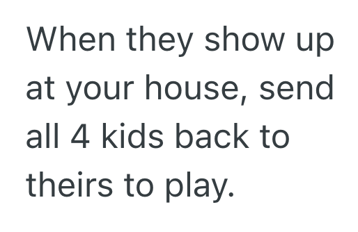 Screenshot 2025 06 13 at 10.26.46%E2%80%AFPM Her Neighbors Kids Have Been Coming Over Every Day All Summer, So She Wants To Tell Their Parents Not To Send Them Over Anymore