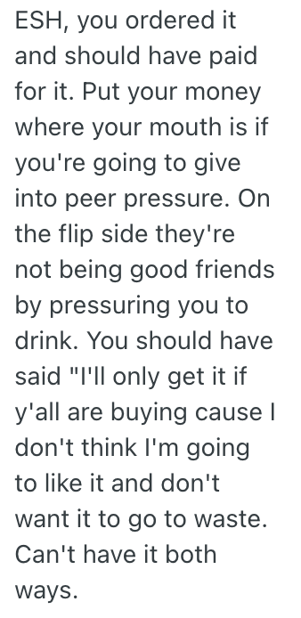 Screenshot 2025 06 14 at 1.53.22 PM Her Friends Pressured Her To Order A Boozy Drink After She Repeatedly Said No, So She Refused To Pay For It When They Went Ahead