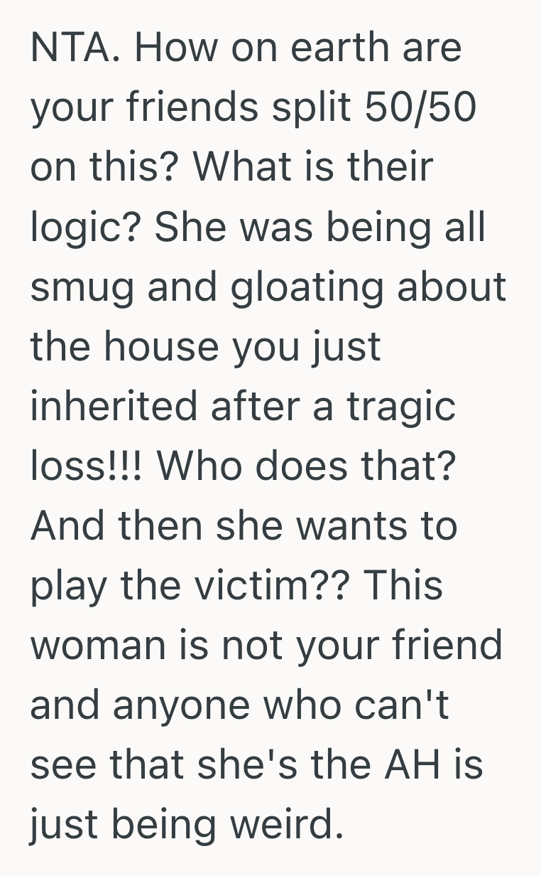 Screenshot 2025 06 18 at 10.16.24 PM Her Friend Tried To Claim The Moral High Ground About How She Got Her House, So She Gave Her A Much Needed Reality Check About Who Actually Paid For It