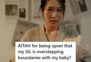 Her Sister-in-Law Slapped Her After Ignoring Baby Boundaries, So Her Husband Banned Her From The House. But Now She Keeps Showing Up Anyway.