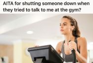 Men Harass Her Whenever She Works Out, So She Got More Pointed The Next Time A Guy At The Gym Wouldn’t Leave Her Alone