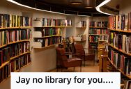 Person Saw A Known Troublemaker Enter The Local Library, So They Took Action Without Hesitation