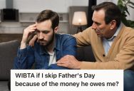 His Father Kept Borrrowing Money From Him Without Returning It, So He Got Tired Of Supporting And Spending Time With Him