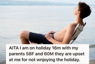 Teenage Boy Went On A Summer Getaway After Finishing 21 Exams, But His Mom Was Mad At Him For Not Enjoying The Trip