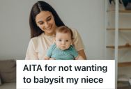 Her Sister Asked If She Could Look After Her Baby While She Goes On A Quick Trip, But This Woman Refused Because She Has Five Kids To Take Care Of Already