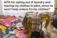Pregnant Woman’s Boyfriend Refuses To Fold Her Laundry, So She Wants To Keep It In Piles On The Floor Instead Of Doing It Herself