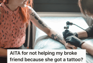 Woman Offers To Give Her Friend Some Food Since She’s Struggling Financially, But When She Found Out Her Friend Got An Expensive Tattoo She Decided Not To Help