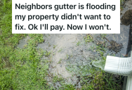 Homeowner’s Yard Is Flooded By A Neighbor’s Faulty Drainage System, And When The Neighbor Refuses To Let Him Pay To Fix It, The HOA Forces Them To Do It