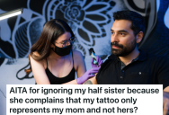 He Has Never Been Close To His Stepmother, But Now That She’s Ill His Half-Sister Is Making A Big Deal About His New Tattoo