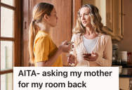Her Older Brother Moved Back Home And She Agreed To Share A Room With Her Mom, But Three Years Later She Wants Her Room Back