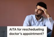 Son Has Conflicting Doctor’s Appointments, But Since One Of Them Is Via A Phone Call, His Parents Think He Should Take The Call In A Public Place