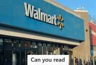 Walmart Worker Ran Errands In Uniform And Was Mistaken For Staff Everywhere From McDonalds To The Laundromat