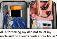 The Uncles Are Coming For A Visit, But Pretty Much Everyone In The Family Is Dreading It