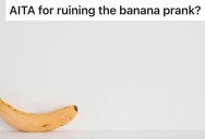 Boyfriend Pushes His Banana Pranks Too Far, So His Girlfriend Finally Snaps And Ruins the Fun