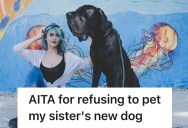 Dog-Phobic Sibling Didn’t Want To Pet Her Sister’s New Pooch, And It Made Waves In Her Family