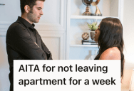 His Girlfriend Asked Him For Space After Grieving A Loss, But When He Had Nowhere Else To Stay, They Found Themselves In A Difficult Position