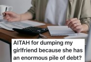 Girlfriend Hid $200K In Debt And Spent Like A Queen, So He Called Off The Relationship To Protect His Finances