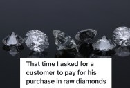 Diamonds Might Be A Girl’s Best Friend, But Apparently They Can Also Be A Girl’s Worst Enemy