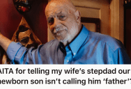 New Parents Asked Stepdad To Choose A Meaningful Name For Their Newborn To Call Him, But Then They Shut Down His Ideas And Let The Past Get The Better Of Them
