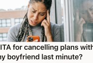 She Canceled Plans With Her Boyfriend, But When She Invited Him Over For Dinner, He Decided To Cancel On Her