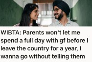 21-Year-Old Man Contemplates Seeing His Girlfriend One Last Time Before Going Abroad, But He’s Hesitant About Defying His Parents Wishes