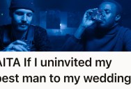 Groom Struggles With Best Man’s Unforgivable Comments About Mother’s Unorthodox Cancer Treatment, So He Considers Uninviting Him From His Wedding