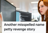 Rude Project Manager Misspelled Her Name In Front Of Everyone, So She Replied With A Joke That Highlighted His Unfair Double Standard