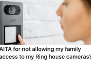 Her Mom Was Judgmental About Her Life, So She Won’t Give Her Access To Her Ring Camera Anymore When She Babysits Her Daughter
