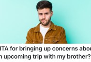 His Sister-in-Law Invited A Bunch Of Extra People On A Vacation, And This Guy Isn’t Happy About It