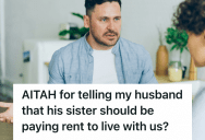 His Husband Refused To Help His Teen Nephew In Need, So It Stung When He Let His Jobless Sister Stay With Them For Months On End