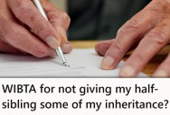 He Was Planning To Give His Half Brother Part Of His Inheritance, But He Changed His Mind After A Broken Promise