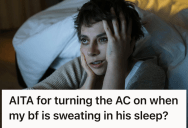 She Was Losing Sleep Because Of Her Boyfriend’s Constant Overheating, But When She Adjusted The Temperature It Sparked An Even Bigger Fight