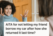 Her Friend Betrayed Her Trust By Trashing Her Car, So When She Declined To Loan It Out To Her Again, It Sparked A Fierce Argument Between Them