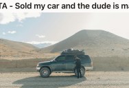 He Sold His Problematic Old Car And Was Pleased To See It Gone, But He Wasn’t Anticipating The Buyer’s Fury