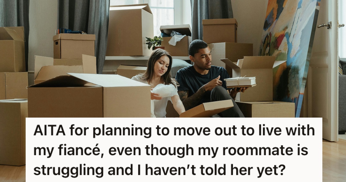 Shes Propped Up Her Roommate Financially For Years, But Now Shes Engaged And Excited To Move In With Her Fiancé. But Her Roommates Attitude Is Threatening To Hold Them Back. A couple surrounded by moving boxes